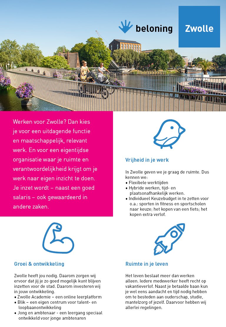 Een greep uit de arbeidsvoorwaarden waarin Zwolle uitblinkt. Deze en de andere arbeidsvoorwaarden staan vermeld op deze pagina.